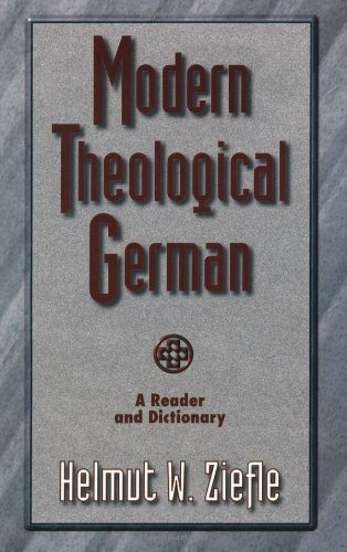 A Reader and Dictionary
Contains selections from the German Bible and theologians such as Luther, Barth, Thielicke, and Riesner. The dictionary defines over 20,000 terms.