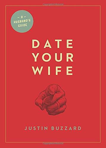 A Husband's Guide
Date Your Wife is an intensely practical guide for husbands looking to strengthen, save, or spice up their marriage and pursue their wives from a place of security in the gospel.