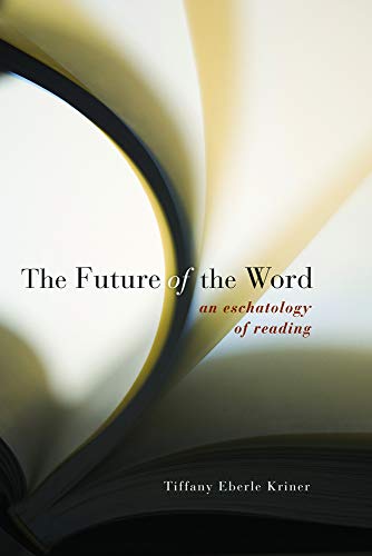 An Eschatology of Reading
In scripture, Jesus promises a future that potentially infuses all texts: "my words will not pass away" (Matt 24:28). This book argues that texts--even literary texts--, have an eschatology, too, a part in God's purpose for the