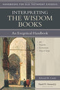 An Exegetical Handbook
The Wisdom Literature of the Bible (Job, Psalms, Proverbs, Ecclesiastes, and Song of Songs) is filled with practical principles for everyday life. While some Christians are deterred by the pragmatic character of these matter-of-fac