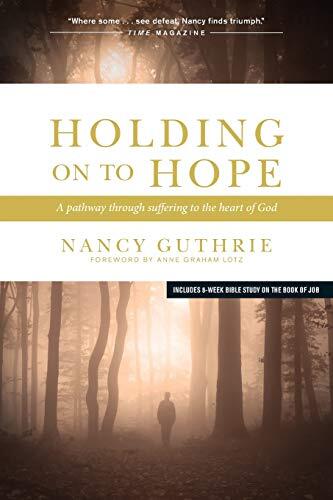 A Pathway Through Suffering to the Heart of God
Framing her own story of staggering loss and soaring hope with the biblical story of Job, Nancy Guthrie takes her fellow sufferers by the hand and guides them on a pathway through pain—straight to the heart