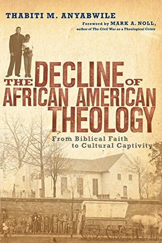From Biblical Faith to Cultural Captivity
Thabiti Anyabwile argues that contemporary African American theology has fallen far from the tree of its early American antecedents. This book is a goldmine for any reader interested in the history of African Ame