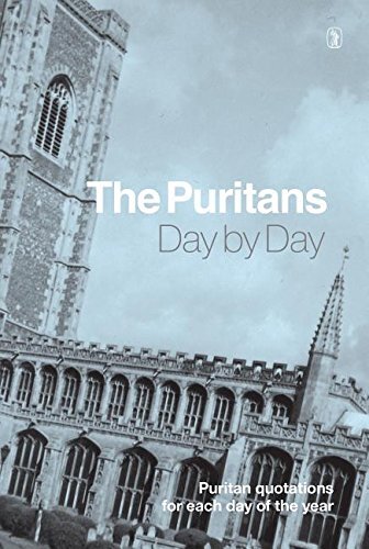 Here in The Puritans Day By Day, this unique selection from a wide range of reading, we have a noble army of memorable sayings. They have been drawn mainly out of the writings of the Puritans, men who excelled in their power of deep insight into both the