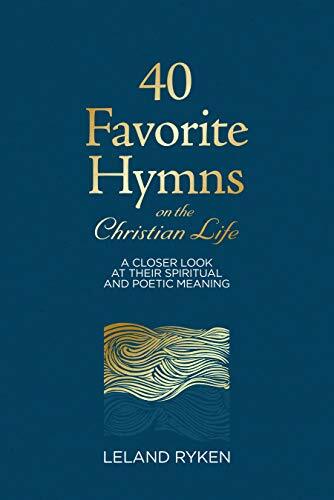 A Closer Look at Their Spiritual and Poetic Meaning
Providing literary analysis and historical background, Leland Ryken invites us to experience great hymns as powerful works of devotional poetry savoring elements that we easily miss when singing them.
