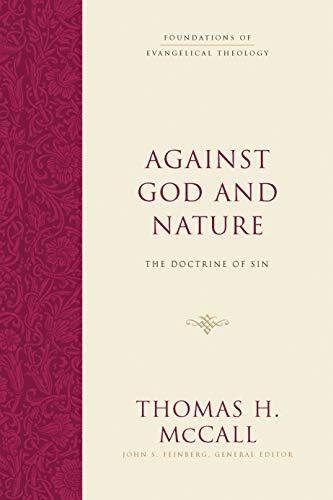 Against God and Nature The Doctrine of Sin – Sword & Trowel | Tomlinson ...