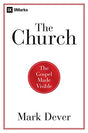 The Gospel Made Visible
A primer by respected Washington, DC pastor and 9Marks ministry president Mark Dever on the doctrine of the church that explores the important issues of church life, other doctrines, worship, and polity.