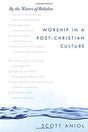 Worship in a Post-Christian Culture
A guide to biblically shaped worship, which has the greatest missional impact in a post-Christian culture By the Waters of Babylon examines a relationship between worship, culture, and evangelism that is centered in a