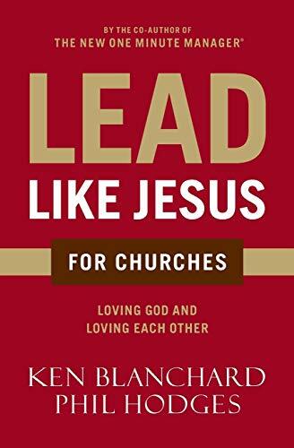 A Modern Day Parable for the Church
Lead Like Jesus for Churches is the story of two men, a disillusioned church elder and a gifted young pastor, who recognize that their church has lost sight of its number one priority: loving God and each other. Togeth