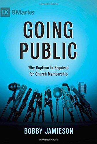 Why Baptism Is Required for Church Membership
Going Public builds a theological case for why baptism is required for church membership, answers objections, and applies this theological vision to the local church’s practice of baptism, the Lord’s Supper,