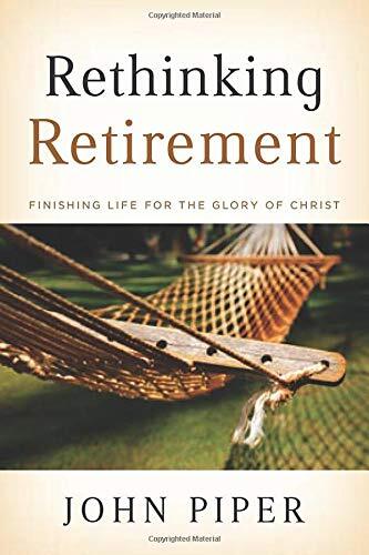 Finishing Life for the Glory of Christ
John Piper's brief book challenges fellow baby boomers to forego the American dream of retirement and to grow old with a zeal that shows God to be the all-satisfying Treasure that he is.