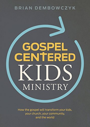 Gospel Centered Kids Ministry – Sword & Trowel | Tomlinson Cafe