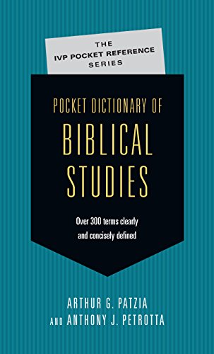 Over 300 Terms Clearly & Concisely Defined
Arthur G. Patzia and Anthony J. Petrotta offer clear, concise definitions of more than 300 terms related to biblical studies.