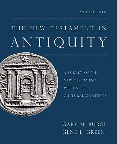 A Survey of the New Testament Within Its Cultural Contexts
This completely revised and updated second edition of The New Testament in Antiquity skillfully develops how Jewish, Hellenistic, and Roman cultures formed the essential environment in which the
