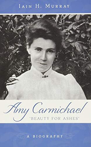 Beauty for Ashes
Amy Carmichael (1867-1951) was a missionary and author who spent over fifty years of her life without returning home serving mainly low caste girls and boys in South India. Iain Murray's concise biography provides an enlightening and mov