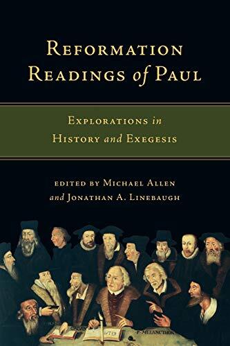 Explorations in History and Exegesis
In light of recent interest in whether the Protestant Reformers interpreted Paul correctly, this edited volume enables a more careful reading of the Reformers themselves. Each chapter pairs a Reformer with a Pauline t