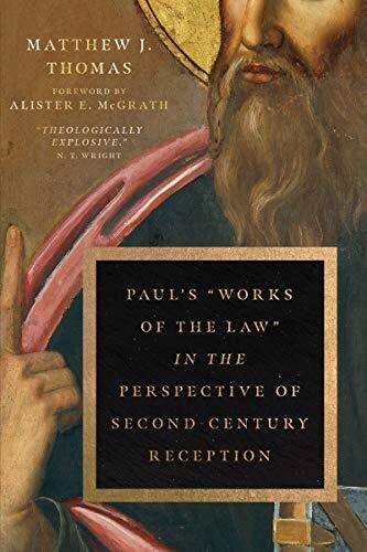When Paul wrote that we are justified by faith apart from "works of the law" what did he mean? Matthew J. Thomas examines how Paul's second-century readers understood the conflicting interpretations, how their readings relate to "old" and "new" perspectiv