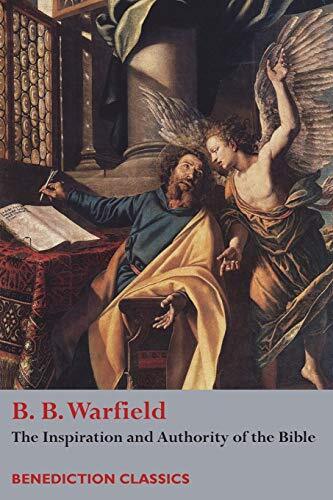 The Inspiration and Authority of the Bible – Sword & Trowel | Tomlinson ...