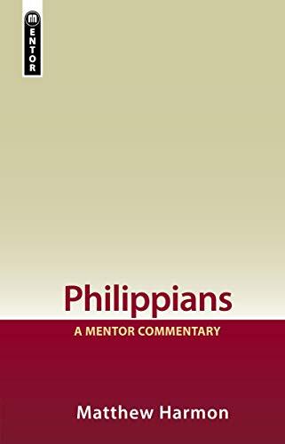 A Mentor Commentary
Our familiarity with Philippians can cause us to neglect or overlook Paul's message. Dr Matthew Harmon in this uplifting and inspiring work brings context and application to this wonderful book. insightful theological analysis, and pr