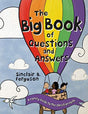 Questions! Questions! Questions! Children are full of them. Where did I come from? What is God like? Is there only one God? The Big Book of Questions and Answers is a family guide to the Christian Faith. It contains a wealth of activities, prayers, and Bi
