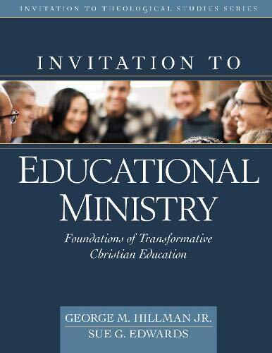 Foundations of Transformative Christian Education
Because teaching is at the heart of Christian ministry, the editors of Invitation to Educational Ministry have assembled a team of seasoned experts to present a comprehensive plan of Christian education.