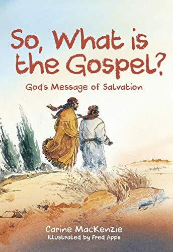 God's Message of Salvation
Discover the good news about Jesus. Find out about who Jesus is, why he came and how you really need to trust in him. So, What Is the Gospel? explains the whole story of the Bible in simple terms for young children - and addres
