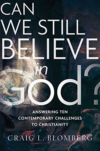 Answering Ten Contemporary Challenges to Christianity
People regularly give certain reasons for not believing in God, but they are much less aware of what the New Testament actually teaches. Although challenges to Christianity are perennial and have freq