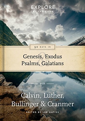 90 Days in Genesis Exodus Psalms and Galatians