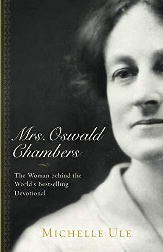 The Woman behind the World's Bestselling Devotional
Among Christian devotional works, My Utmost for His Highest stands head and shoulders above the rest, with more than 13 million copies sold. But most readers have no idea that Oswald Chambers's most fam