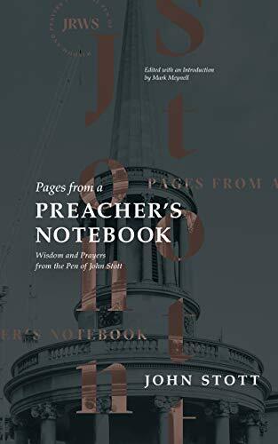 Wisdom and Prayers from the Pen of John Stott
Inside the disciplined mind of John Stott Like many preachers, the great British evangelical leader John Stott was always looking for illustrations to include in his sermons and writings. Beginning in the 194