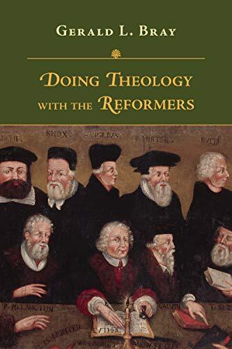 In this RCS companion volume Gerald L. Bray immerses readers in the world of Reformation theology. He introduces the range of theological debates as Catholics and Protestants from a diversity of traditions disputed the essentials of the faith, from the au