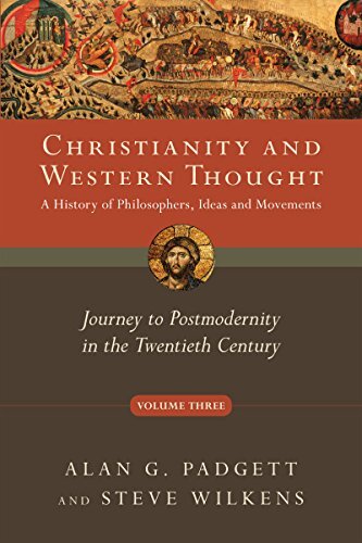 Journey to Postmodernity in the Twentieth Century
V. 1. From the ancient world to the Age of Enlightenment / Colin Brown.