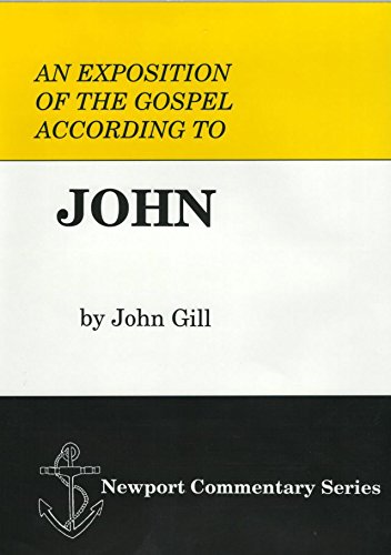 An Exposition of the Gospel of John