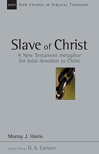 A New Testament Metaphor for Total Devotion to Christ
Exploring what it means to be a slave of Christ, Murray J. Harris assesses the nature of slavery in the Greco-Roman world in this New Studies in Biblical Theology volume. He describes the New Testamen