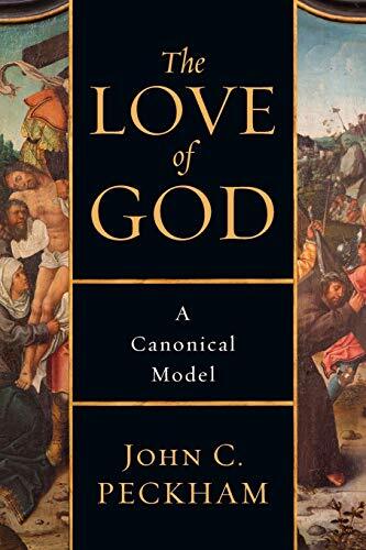 A Canonical Model
2015 Readers' Choice Award Winner "For God so loved the world . . ." We believe these words, but what do they really mean? Does God choose to love, or does God love necessarily? Is God's love emotional? Does the love of God include desi