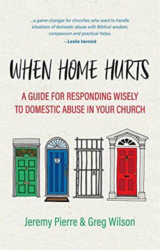 A Guide for Responding Wisely to Domestic Abuse in Your Church
Dealing wisely with domestic abuse in the church