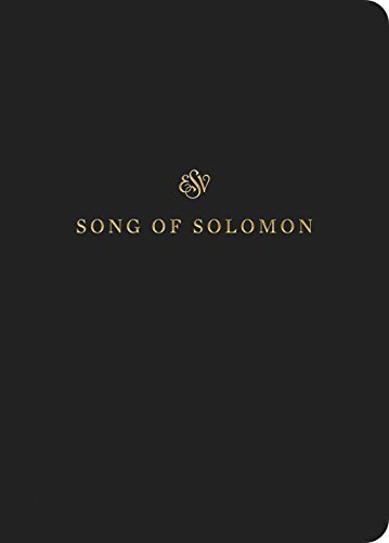 ESV Scripture Journal: Song of Solomon positions the full text of the book of Song of Solomon opposite lightly lined blank pages for recording notes and prayers--a great resource for personal Bible reading and reflection, group Bible studies, or sermon no