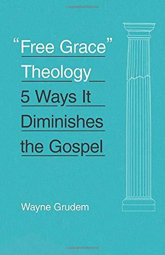 5 Ways It Diminishes the Gospel
Concerned that the Free Grace movement has distorted what the Bible says about justification by faith alone, theologian Wayne Grudem critiques the movement's teachings that he argues are inconsistent with the Bible's teach