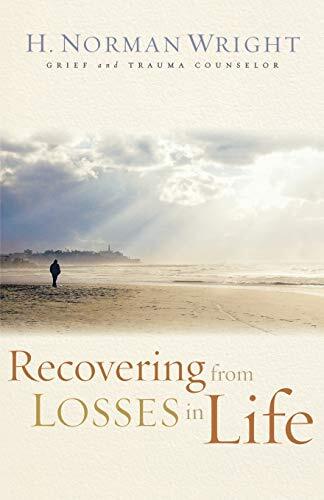 Life is marked by a variety of losses, says certified trauma specialist H. Norman Wright. Some are life-changing, such as leaving home, the effects of natural disasters or war, the death of a loved one, or divorce. Others are subtle, such as changing jobs