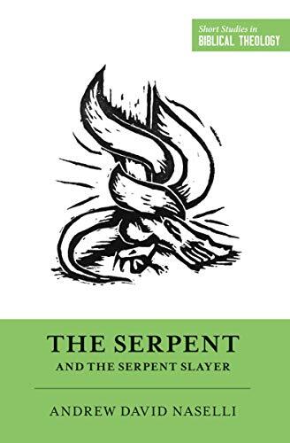 Andrew David Naselli traces the theme of serpent, dragon, and dragon slayer through the Bible from the garden to the new heaven, helping readers experience the unity of the Scriptures. Part of the Short Studies in Biblical Theology series.