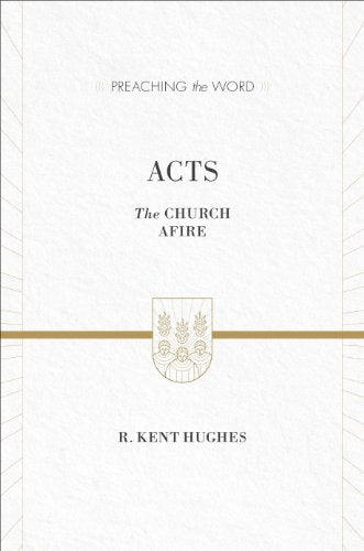 The Church Afire
This commentary on the book of Acts explores the history of the early church, examining the spread of Christianity in the years following Christ's death and resurrection. Part of the Preaching the Word commentary series.
