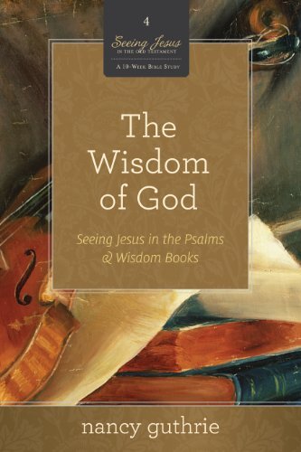 Seeing Jesus in the Psalms and Wisdom Books
Second book in the Seeing Jesus in the Old Testament Bible study series leads readers on a 10-week study of Job, Psalms, Proverbs, Ecclesiastes, and Song of Solomon, highlighting how the Wisdom Literature point