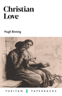 In this Treatise of Christian Love, the Scottish Covenanting minister Hugh Binning movingly presents the need for Christians to show by their love for one another that they belong to Christ. Basing his remarks on John 13:35, By this shall all men know tha