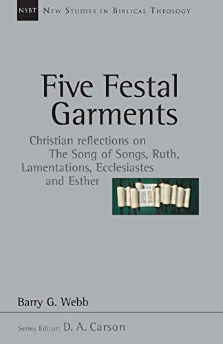 Christian Reflections on the Song of Songs, Ruth, Lamentations, Ecclesiastes and Esther
In this New Studies in Biblical Theology volume, Barry Webb offers fresh and illuminating perspectives on the "festival garments" of love, kindness, suffering, vexati