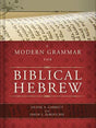 This complete revision of the 2002 release originally entitled A Modern Grammar for Classical Hebrew also now includes a DVD containing teaching and learning helps.