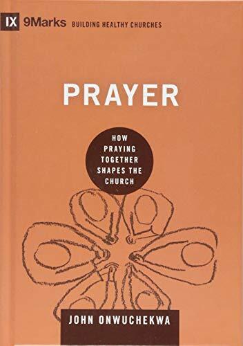 How Praying Together Shapes the Church
Examining what Jesus taught about prayer and how the first Christians approached prayer in the early church, this book offers practical advice for those eager to prioritize prayer in their churches. Part of the 9Mark