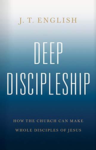 How the Church Can Make Whole Disciples of Jesus
Deep Discipleship helps pastors and church leaders reclaim their primary responsibility to establish environments and relationships where people can be trained, grow, and be sent as disciples.