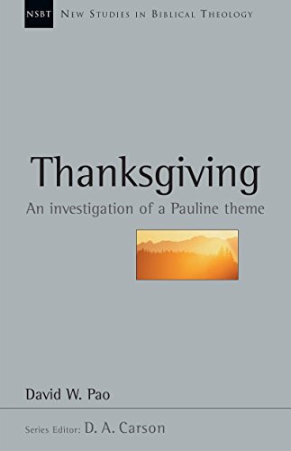 An Investigation of a Pauline Theme
In this New Studies in Biblical Theology volume, David Pao offers a comprehensive and accessible study focusing on the theme of thanksgiving in the letters of the apostle Paul.
