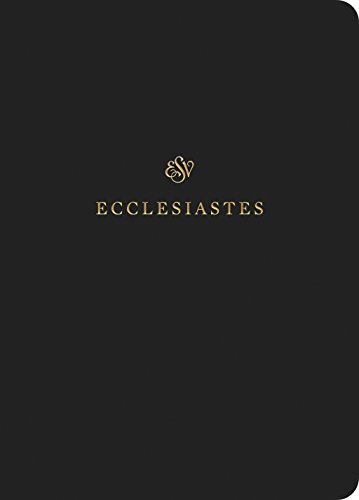 ESV Scripture Journal: Ecclesiastes positions the full text of the book of Ecclesiastes opposite lightly lined blank pages for recording notes and prayers--a great resource for personal Bible reading and reflection, group Bible studies, or sermon notes.