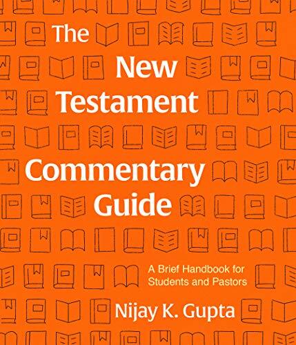 A Brief Handbook for Students and Pastors
An indispensable map to the often intimidating world of biblical commentaries. For many beginning students of the New Testament, looking for a commentary seems like a simple process: identify the book you're stud