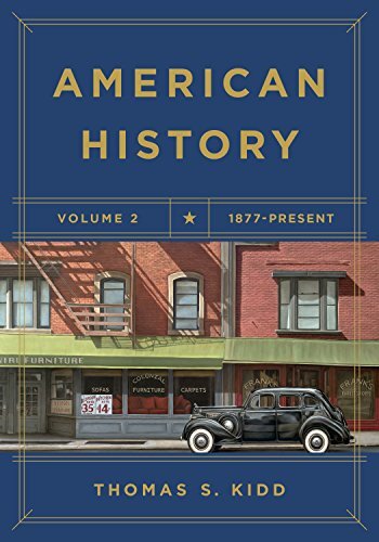 1877 - Present
American History volume 2 gives a wide overview of America's history from the end of the Civil War era, to the political and cultural struggles of contemporary times. Thomas S. Kidd employs lessons learned from his own scholarly expertise